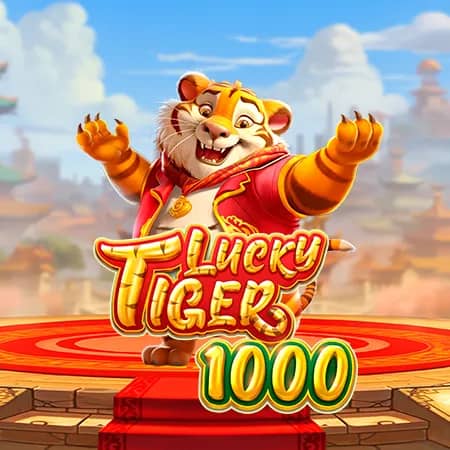 Lucky Tiger 1000