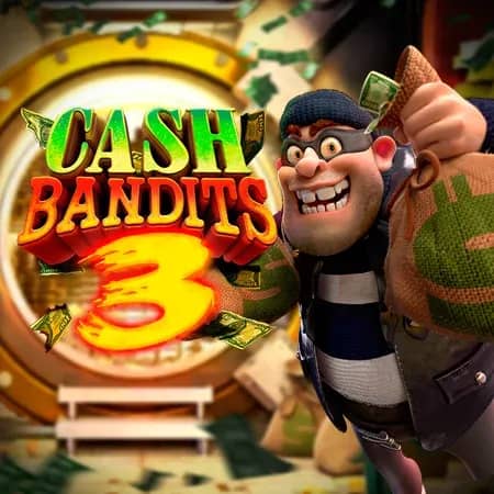 Cash Bandits 3