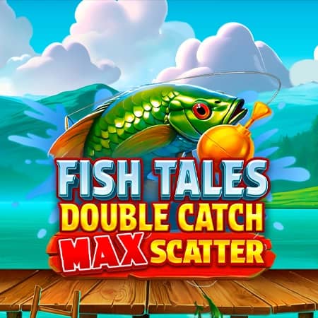 Fish Tales: Double Catch Max Scatter